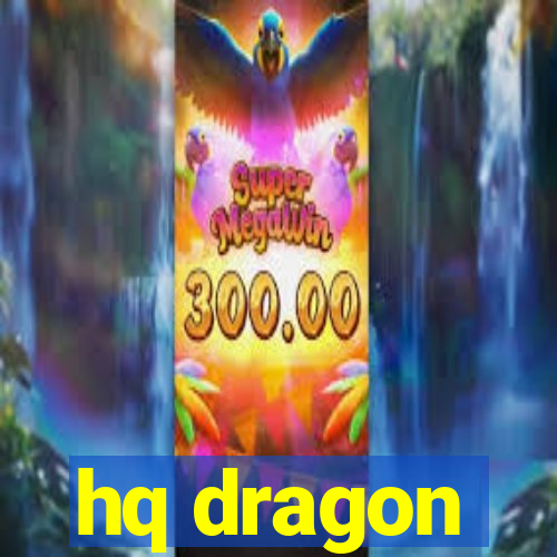 hq dragon